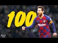Lionel Messi Top 100 Goals Ever With Commentary