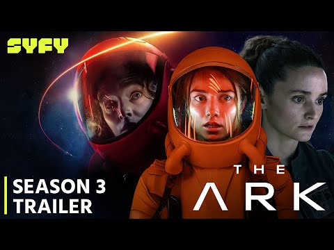The Ark Season 3 Trailer | Release Date | Everything You Need To Know!!