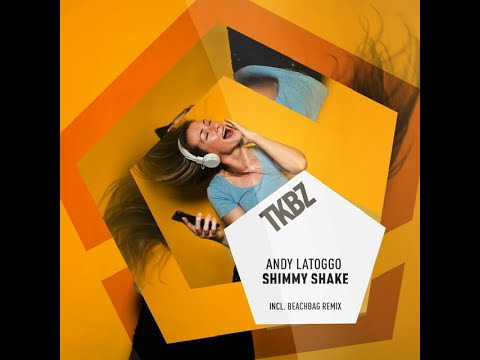 Andy LaToggo - Shimmy Shake (Official)