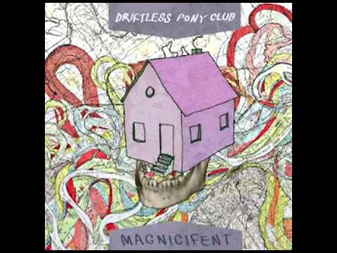 Driftless Pony Club - Men Of Action