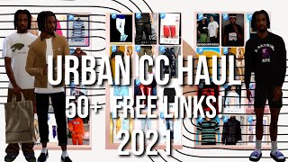 Sims 4 | 2021 Urban Male CC Haul W/ 50+  FREE CC Links! | Yeezy, The North Face, Carhartt + More!