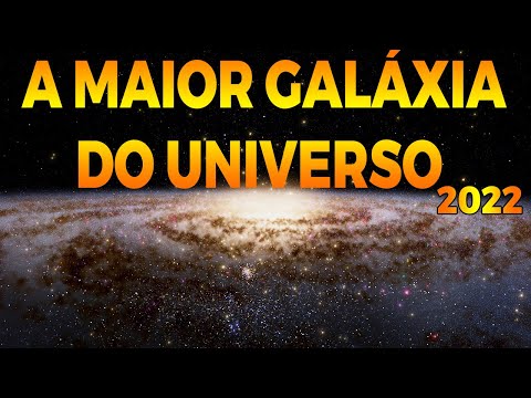 A MAIOR GALÁXIA DO UNIVERSO