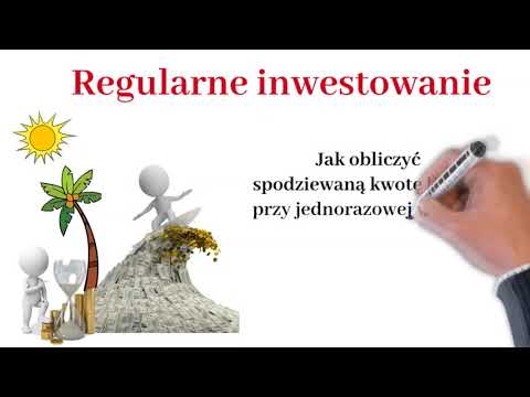 Jak obliczamy spodziewaną kwotę przy jednorazowej inwestycji i regularnych dopłatach