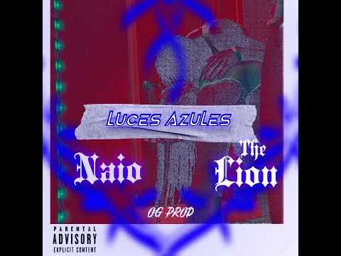 Luces Azules 🌀💙- NAIO Ft The lionx (Audio Oficial)