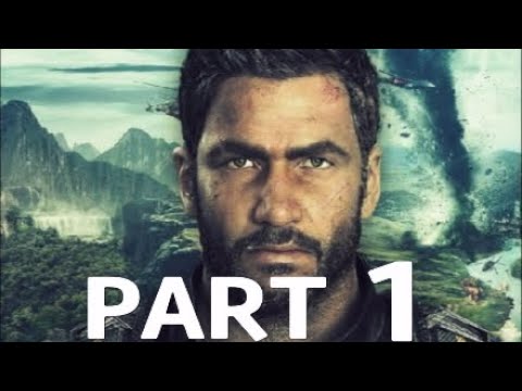 JUST CAUSE 4 Walkthrough Gameplay Part 1 - INTRO