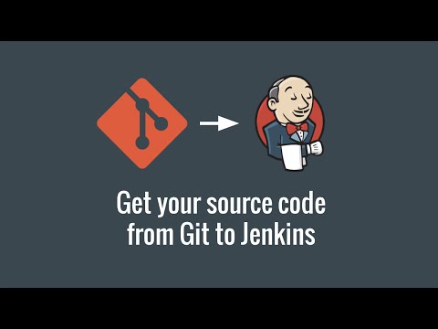 Getting source code from git (Get started with Jenkins part 3) Video