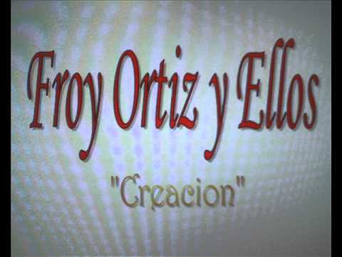Froy Ortiz y Ellos - Vagando Entre Sombras.wmv