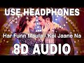 Har Funn Maula 8D Audio Koi Jaane Na Aamir Khan Elli Avram Vishal Dadlani Zara Khan