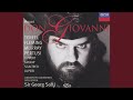 Mozart: Don Giovanni, ossia Il dissoluto punito, K.527 / Act 2 - "Metà di voi qua vadano" (Live)