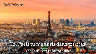 Paris, tu m’as pris dans tes bras - Enrico Macias (Türkçe Altyazılı)