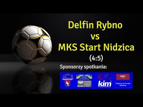 Delfin Rybno  vs  MKS Start Nidzica (4:5)