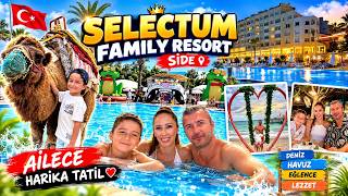 SELECTUM FAMILY RESORT SIDE 2026 🏖️ Gitmeden ÖNCE MUTLAKA İZLEYİN! 🔥