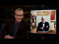 New Rule Let S Be Frank Real Time With Bill Maher HBO