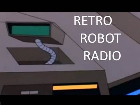 Retro Robot Radio show for July 11th, 2015
