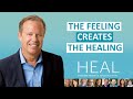 Dr Joe Dispenza - The Feeling Creates the Healing (HEAL Documentary)
