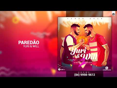 Yuri e Will - Paredão -  Verão 2018