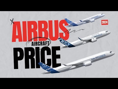 Airbus Aircraft Price list for 2023-24