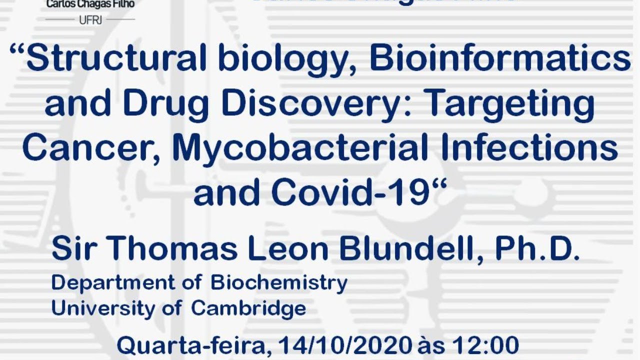 Structural biology, Bioinformatics and Drug Discovery: Targeting Cancer, Mycobacterial Infections...