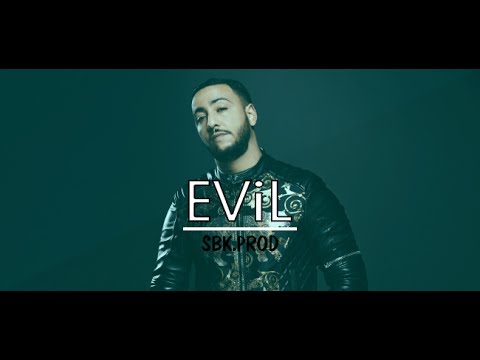 Lacrim Type Beat ►"EVIL"◄ | Trap Rap Instrumental  2017 |  ( prod by @The SBK )