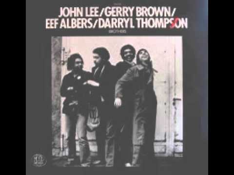 John Lee , Gerry Brown , Eef Albers  & Darryl Thompson - For Bill (Brothers)