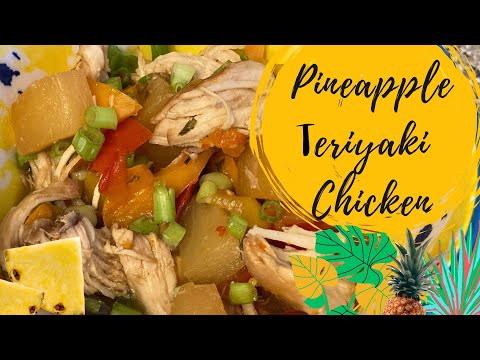 Sweet and Savory Dinner- Easy & Delicious Instant Pot Pineapple Teriyaki Chicken