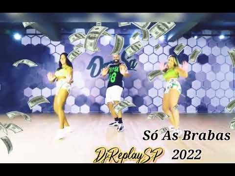 Só As Brabas 2022 - Eu Vou Machucar Só Um Pouquinho  / Prod. DjReplaySP