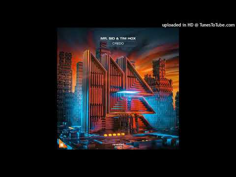 Mr. Sid, Tim Hox - Credo (Extended Mix)