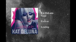 Kat DeLuna - Forever featuring Natel