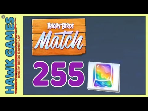 Angry Birds Match ⭐ Level 255 Hard - Walkthrough, No Boosters