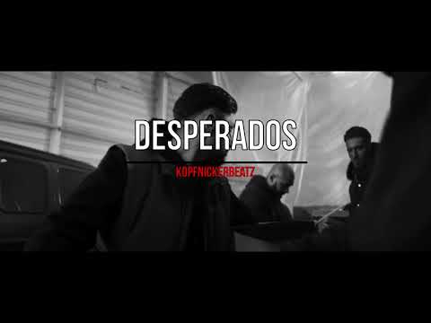 Desperados | Hard Trap Beat | Aggressive Rap Beat | Freestyle Type Beat