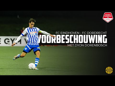 Voorbeschouwing met Dyon Dorenbosch | Voorbeschouwing FC Eindhoven - FC Dordrecht