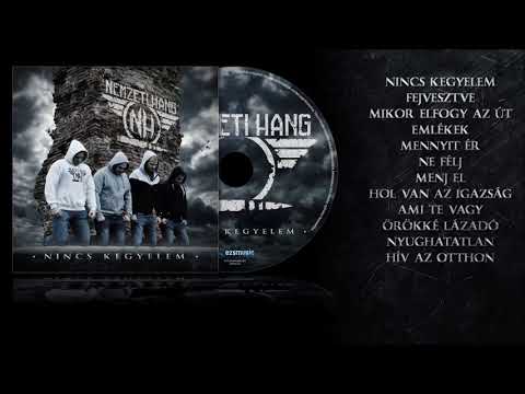 Nemzeti Hang - Nincs kegyelem | Teljes album |