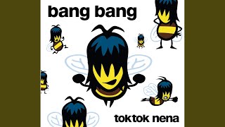 Bang Bang - Toktok Remix