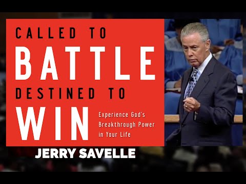 Called To Battle Destined To Win - Jerry Savelle