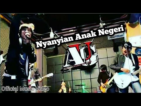 A.U.G - NYANYIAN ANAK NEGERI ( Official Music Video )