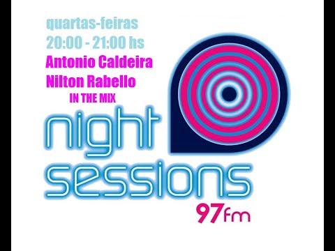 Night Sessions Energia 97- Night Sessions Edição de 06-11-2019 TONY&NILTON Disco