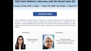 SIAC India Webinar: Interview with Mr Harish Salve QC