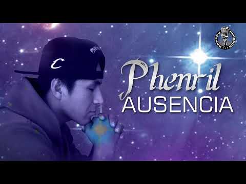 PHENRIL ECM  AUSENCIA-RAPERU RECORDS
