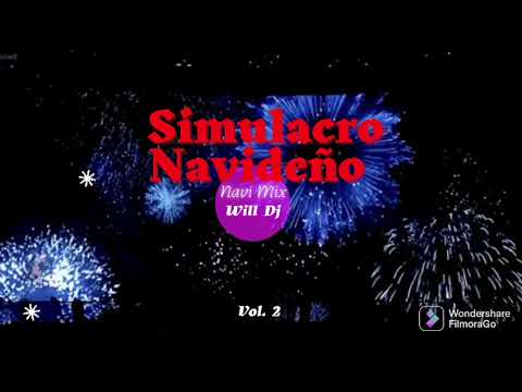 Simulacro Navideño NaviMix Vol.2 Lo mejor en cumbias y Reggaeton bye WillDj