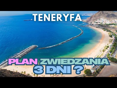 Teneryfa plan zwiedzania 3 dni - najważniejsze atrakcje i plaże Teneryfy autem