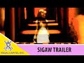 SIGAW TRAILER | Regal Capital Inc.