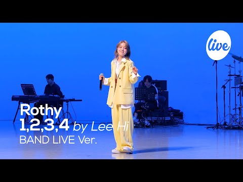[4K] Rothy - “1,2,3,4 (by Lee Hi)” Band LIVE Concert [it's Live] K-POP live music show
