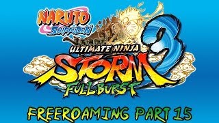 preview picture of video 'Naruto Shippuuden: Ultimate Ninja Storm 3 Full Burst - Freeroaming Part 15'