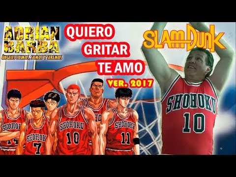 Adrian Barba - Quiero gritar te amo (Version 2017)