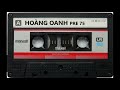 Hoàng Oanh Trước 1975 Hay Nhất
