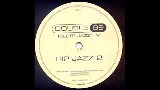 Double 99 feat. Jazzy M - Rip Jazz 2 (2000)