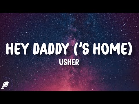 Usher - Hey Daddy (Daddy's Home) (Lyrics)