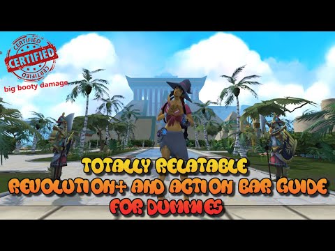 Totally Relatable Revolution+ and Action Bar Guide for Dummies