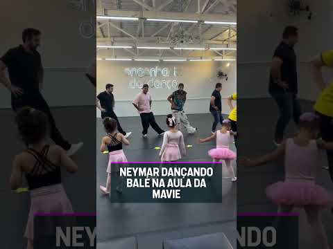 SIMPLESMENTE NEYMAR DANÇANDO BALÉ COM A MAVIE! 😍 #shorts / 📹 @crisguedes / Instagram