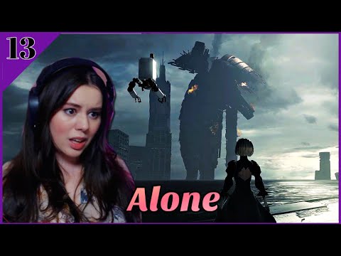 Alone | NieR: Automata Blind Playthrough [Part 13]